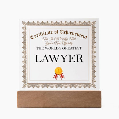 World's Greatest Lawyer - Square Acrylic Plaque With LED Base
