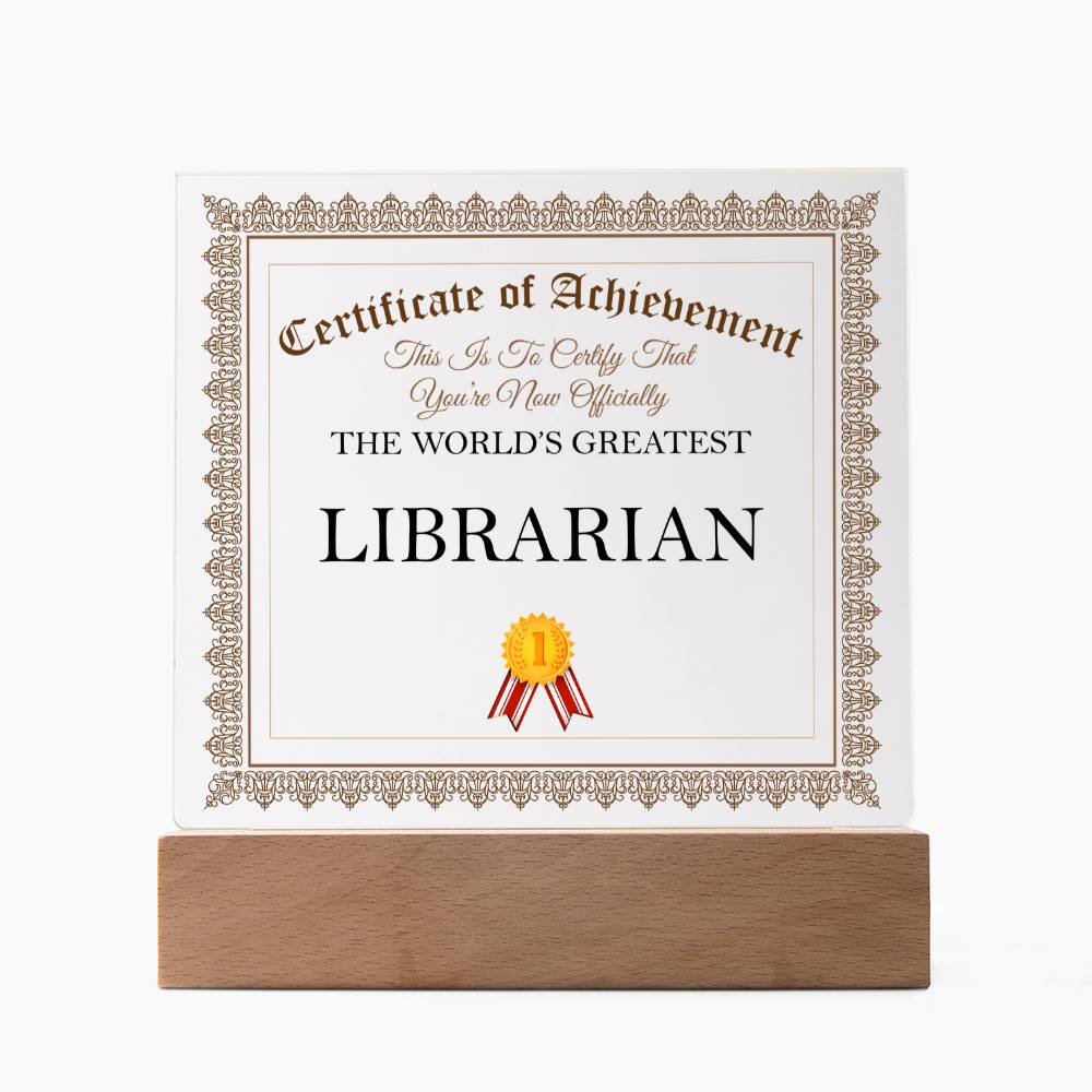 World's Greatest Librarian - Square Acrylic Plaque With LED Base