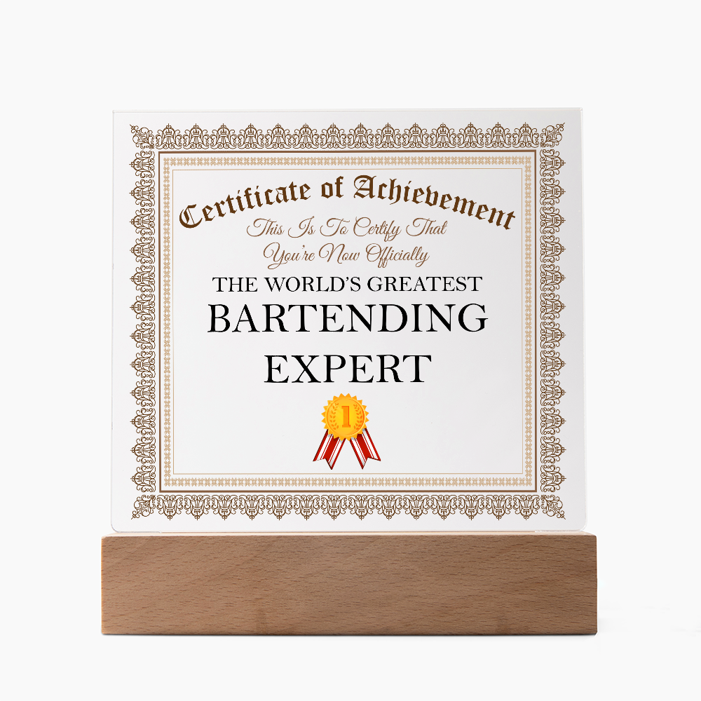 World's Greatest Bartending Expert - Square Acrylic Plaque With LED Lights