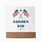 Sailor's Dad - Square Acrylic Plaque With LED Base