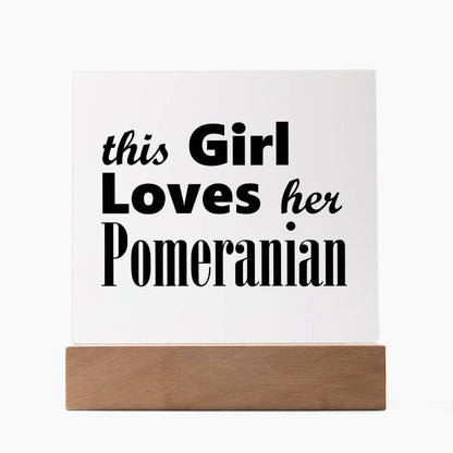 Pomeranian - Square Acrylic Plaque With LED Base