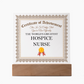 World's Greatest Hospice Nurse - Square Acrylic Plaque With LED Lights