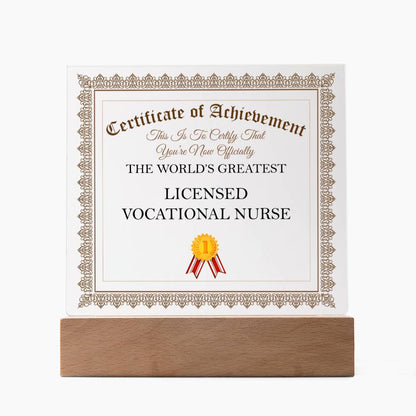 World's Greatest Licensed Vocational Nurse - Square Acrylic Plaque With LED Base