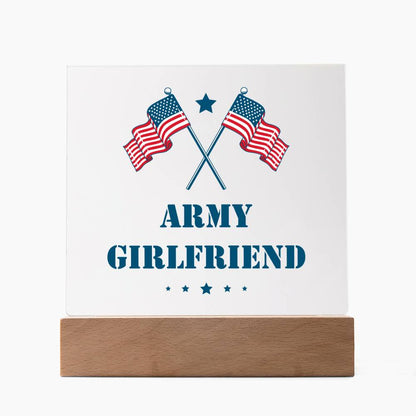 Army Girlfriend - Square Acrylic Plaque With LED Base