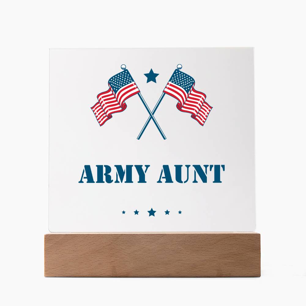 Army Aunt - Square Acrylic Plaque With LED Base