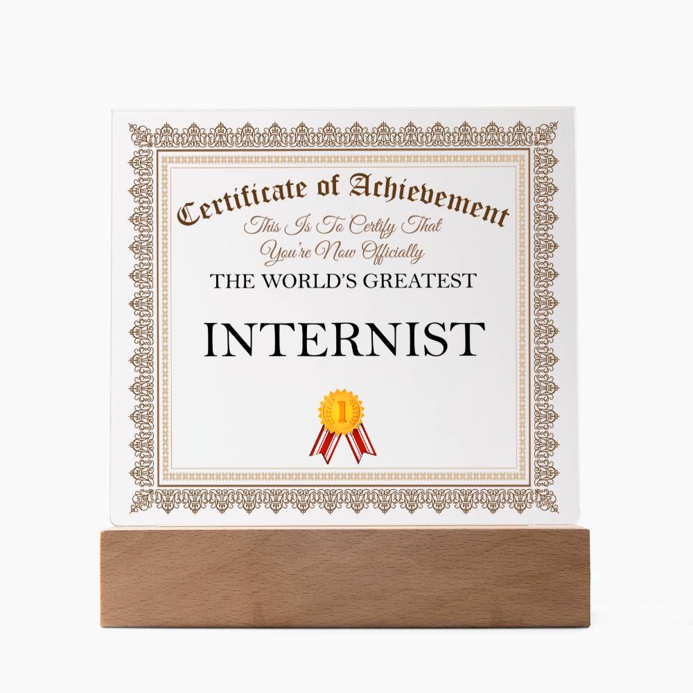 World's Greatest Internist - Square Acrylic Plaque With LED Base