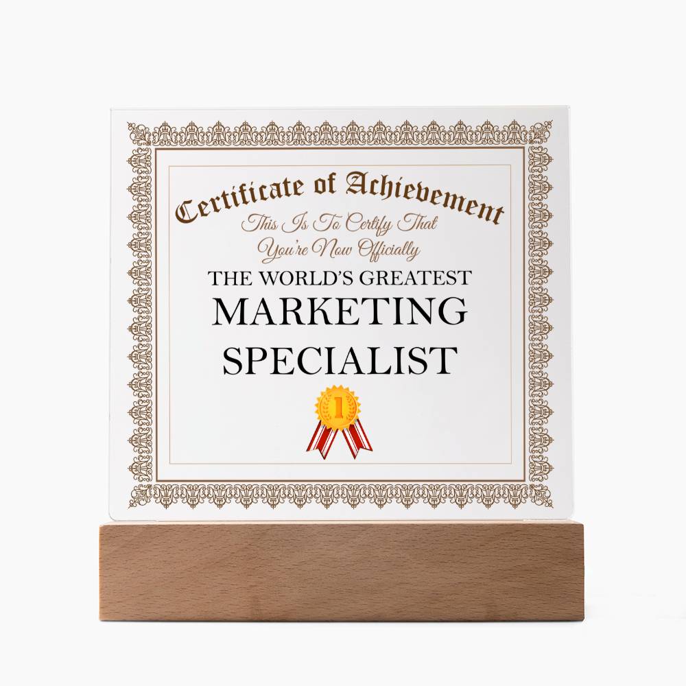 World's Greatest Marketing Specialist - Square Acrylic Plaque With LED Base