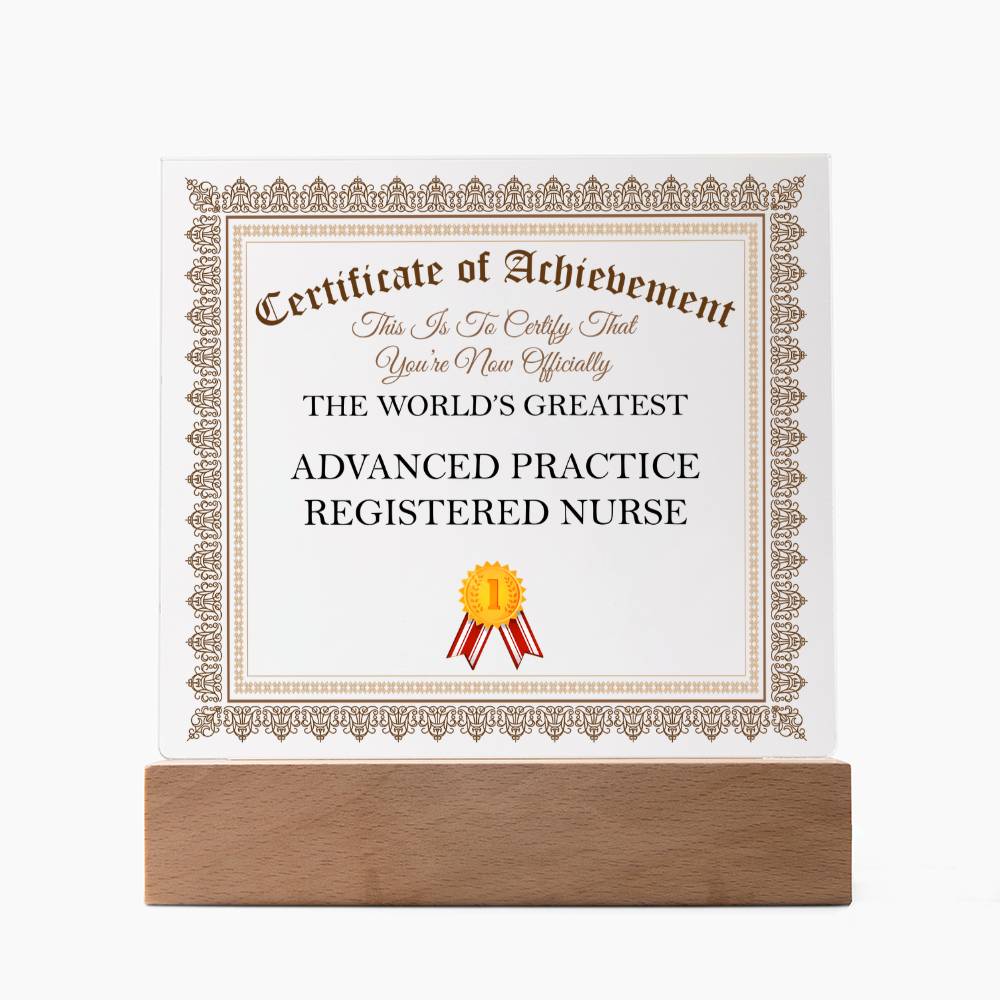 World's Greatest Advanced Practice Registered Nurse - Square Acrylic Plaque With LED Base