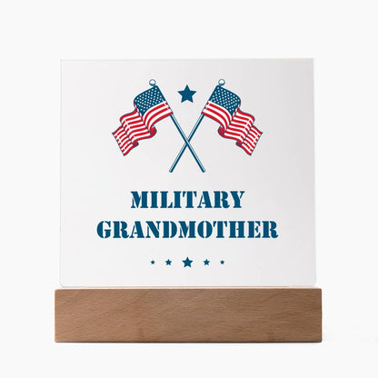 Military Grandmother - Square Acrylic Plaque With LED Base