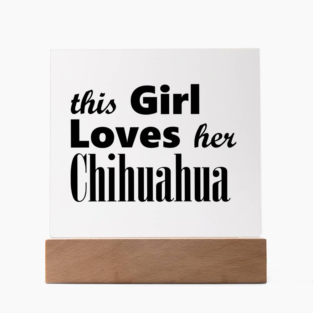 Chihuahua - Square Acrylic Plaque With LED Base