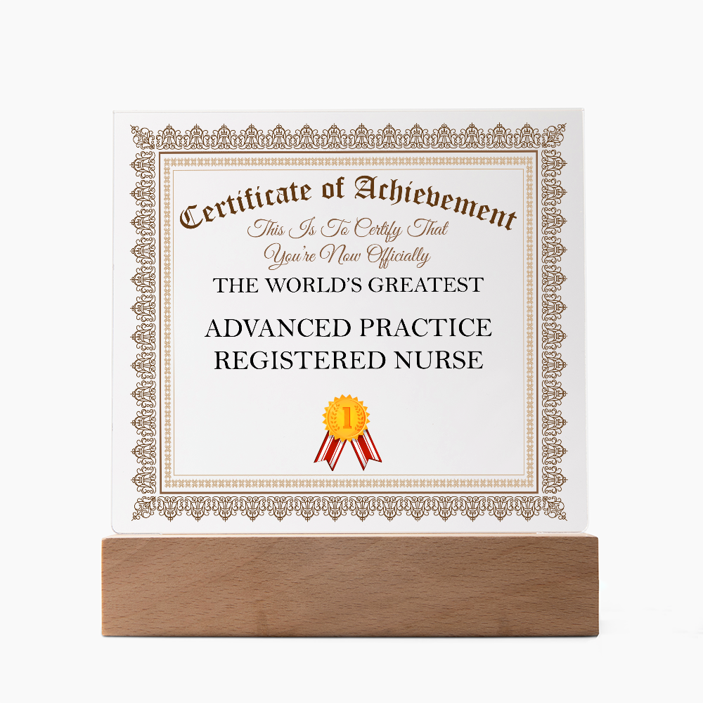 World's Greatest Advanced Practice Registered Nurse - Square Acrylic Plaque With LED Lights