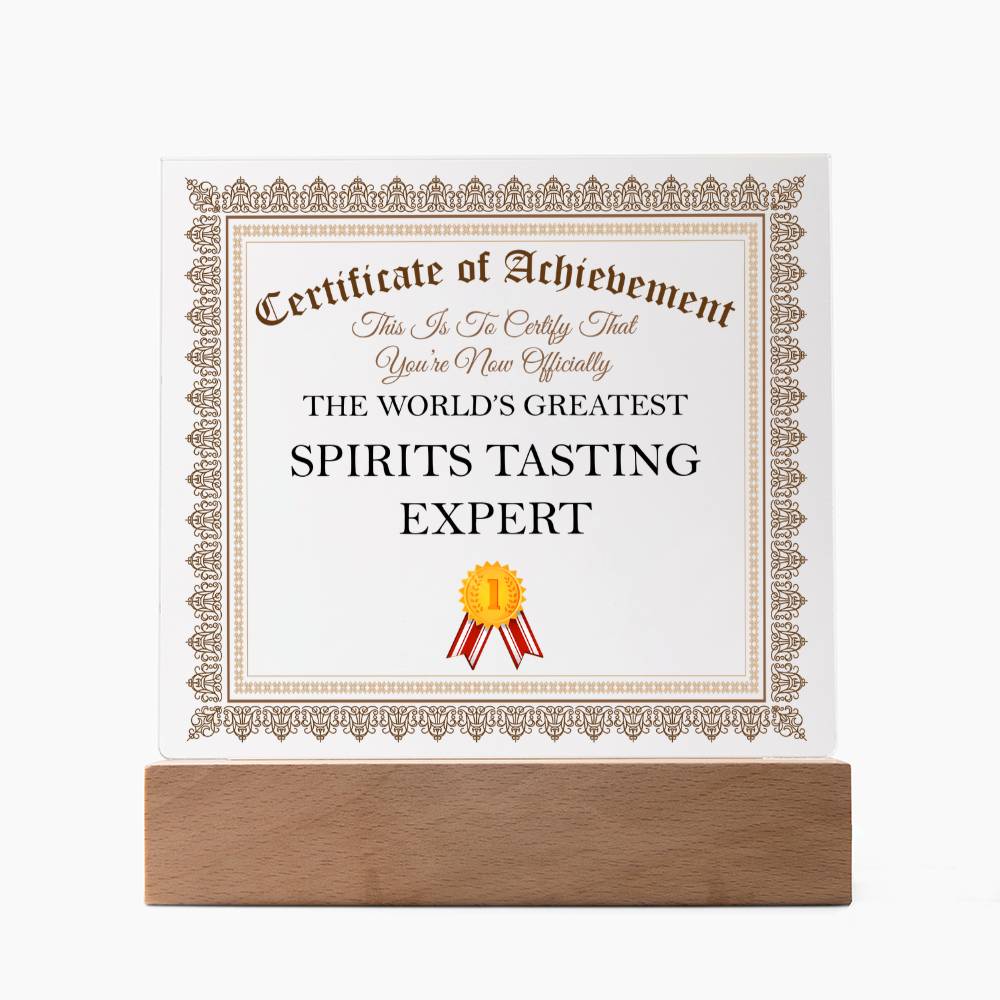 World's Greatest Spirits Tasting Expert - Square Acrylic Plaque With LED Base