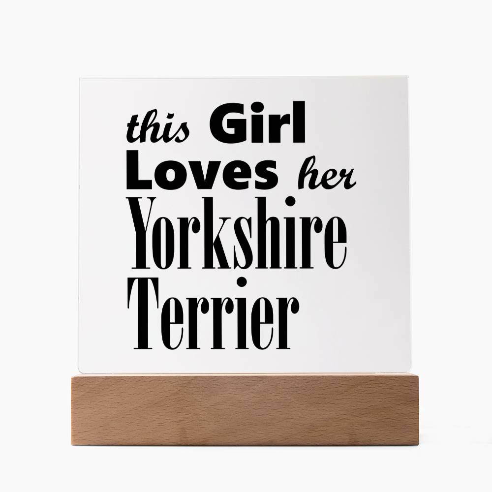 Yorkshire Terrier - Square Acrylic Plaque With LED Base