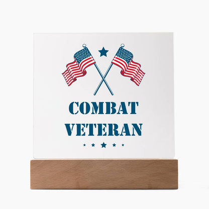 Combat Veteran - Square Acrylic Plaque With LED Base