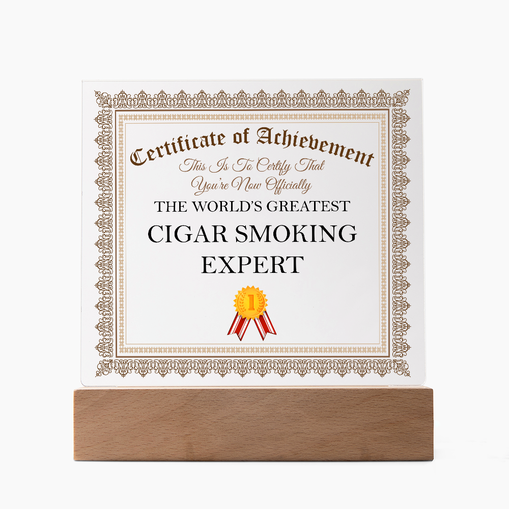 World's Greatest Cigar Smoking Expert - Square Acrylic Plaque With LED Lights