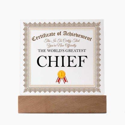 World's Greatest Chief - Square Acrylic Plaque With LED Base