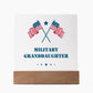 Military Granddaughter - Square Acrylic Plaque With LED Base