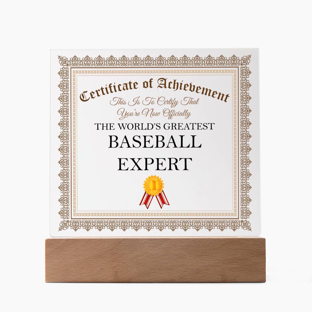 World's Greatest Baseball Expert - Square Acrylic Plaque With LED Base