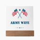 Army Wife - Square Acrylic Plaque With LED Base