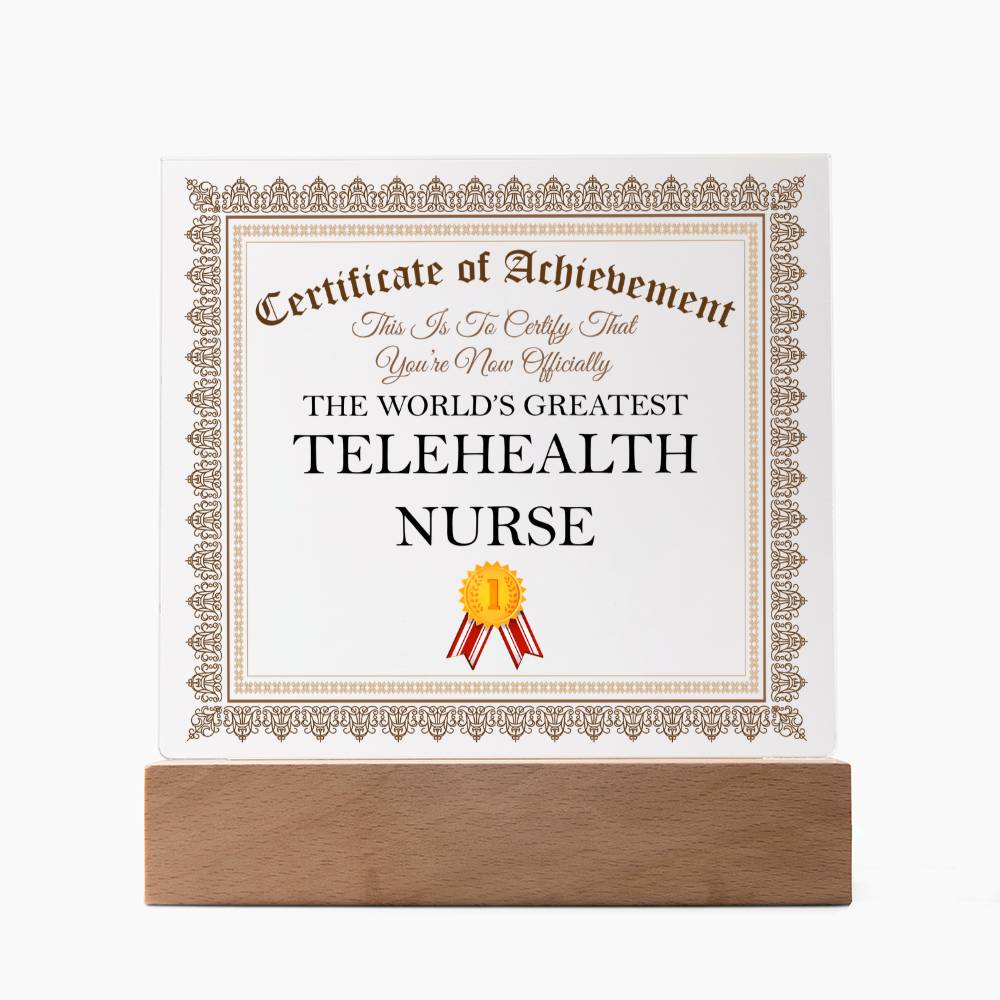World's Greatest Telehealth Nurse - Square Acrylic Plaque With LED Base