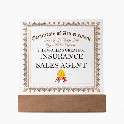World's Greatest Insurance Sales Agent - Square Acrylic Plaque With LED Base