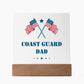 Coast Guard Dad - Square Acrylic Plaque With LED Base