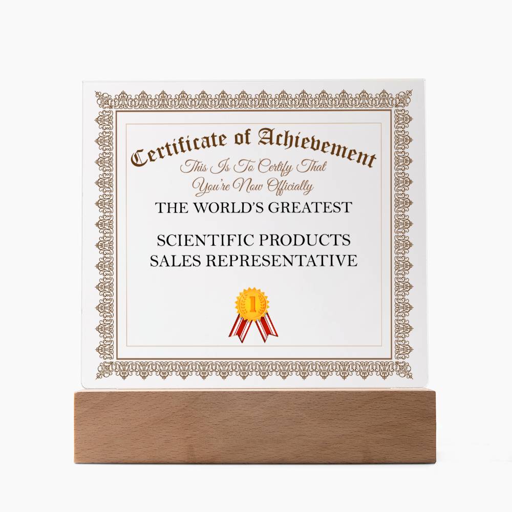 World's Greatest Scientific Products Sales Representative - Square Acrylic Plaque With LED Base