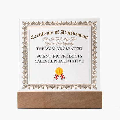 World's Greatest Scientific Products Sales Representative - Square Acrylic Plaque With LED Base