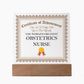 World's Greatest Obstetrics Nurse - Square Acrylic Plaque With LED Base