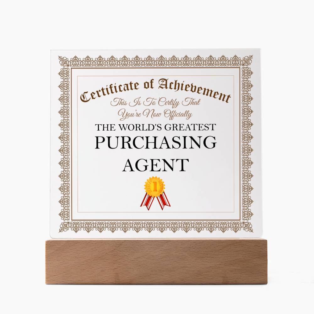 World's Greatest Purchasing Agent - Square Acrylic Plaque With LED Base