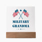 Military Grandma - Square Acrylic Plaque With LED Base