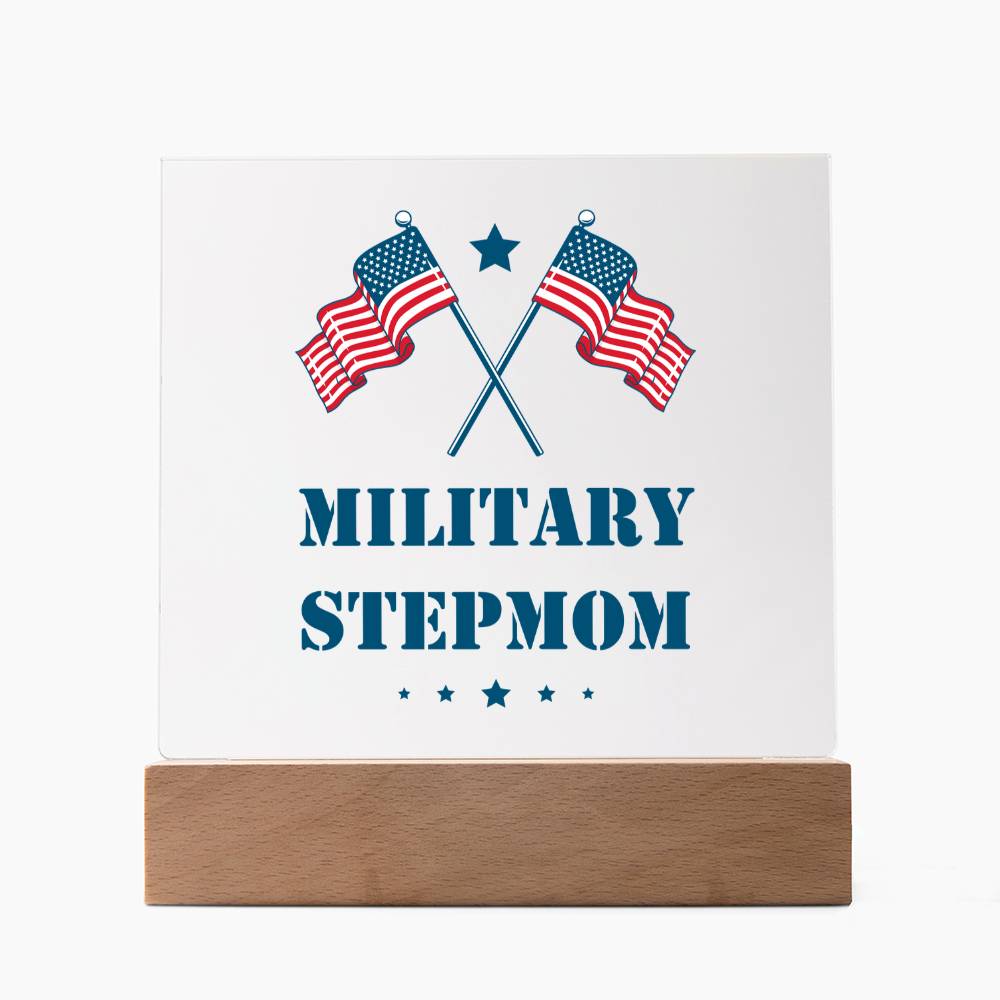 Military Stepmom - Square Acrylic Plaque With LED Base