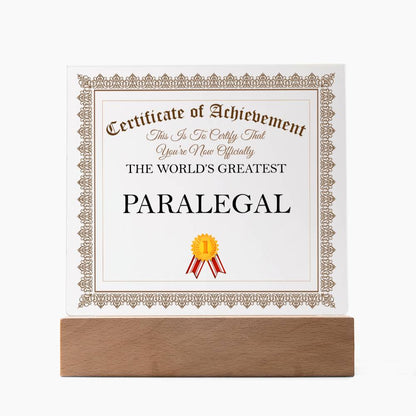 World's Greatest Paralegal - Square Acrylic Plaque With LED Base