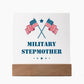 Military Stepmother - Square Acrylic Plaque With LED Base