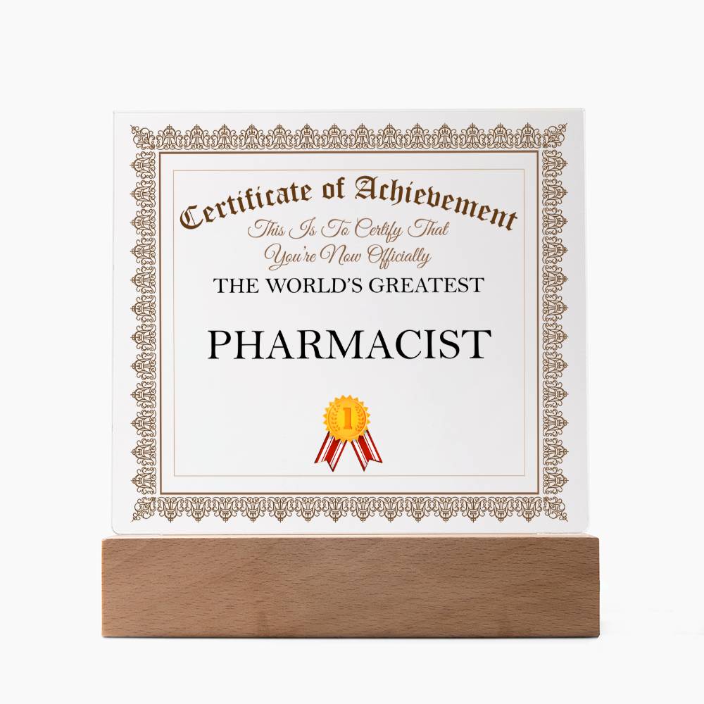 World's Greatest Pharmacist - Square Acrylic Plaque With LED Base