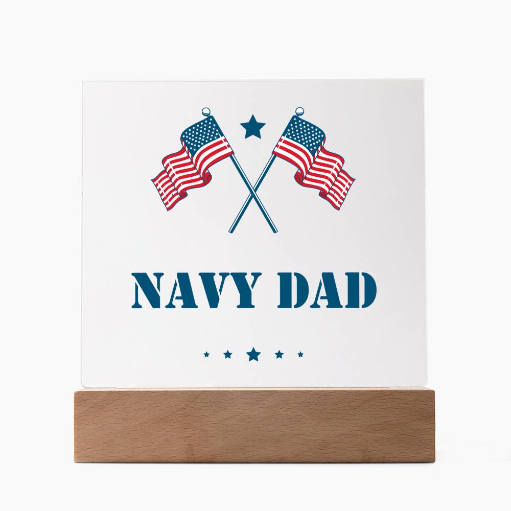 Navy Dad - Square Acrylic Plaque With LED Base