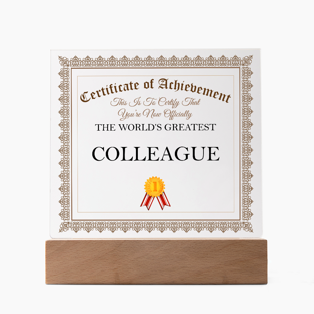 World's Greatest Colleague - Square Acrylic Plaque With LED Lights
