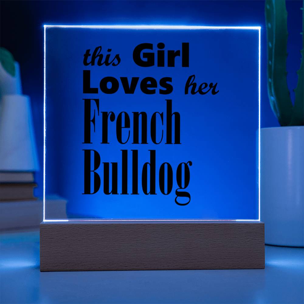 French Bulldog - Square Acrylic Plaque With LED Base