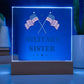 Military Sister - Square Acrylic Plaque With LED Base