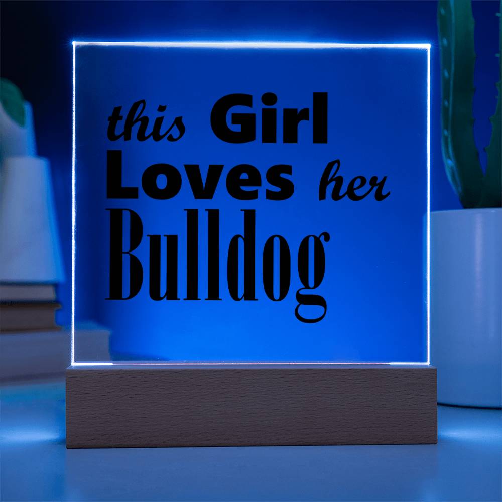 Bulldog - Square Acrylic Plaque With LED Base