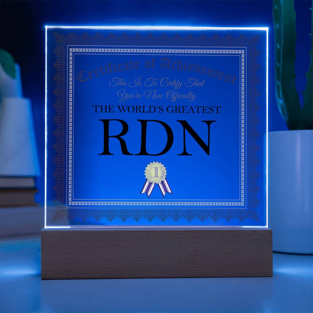 World's Greatest RDN - Square Acrylic Plaque With LED Base