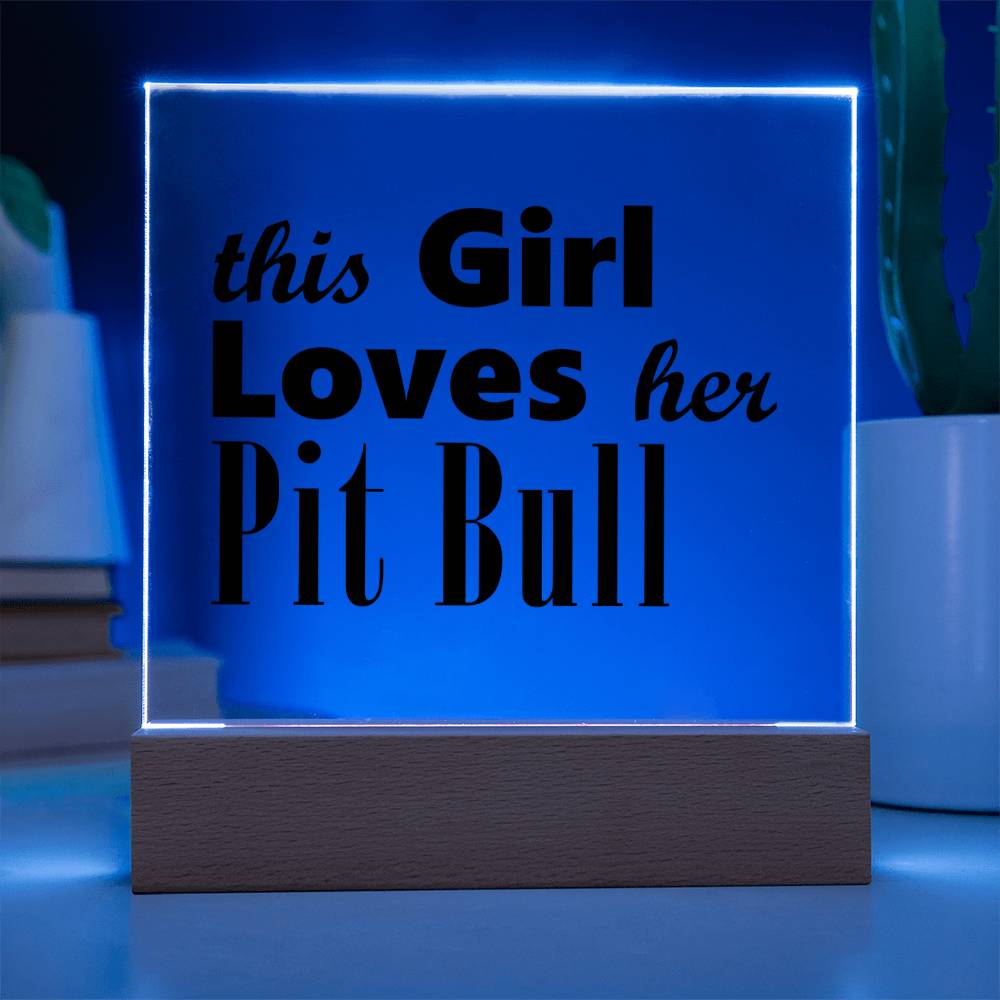 Pit Bull - Square Acrylic Plaque With LED Base