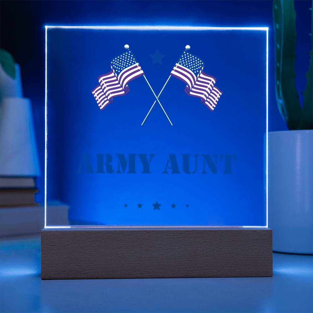 Army Aunt - Square Acrylic Plaque With LED Base