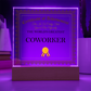 World's Greatest Coworker - Square Acrylic Plaque With LED Base
