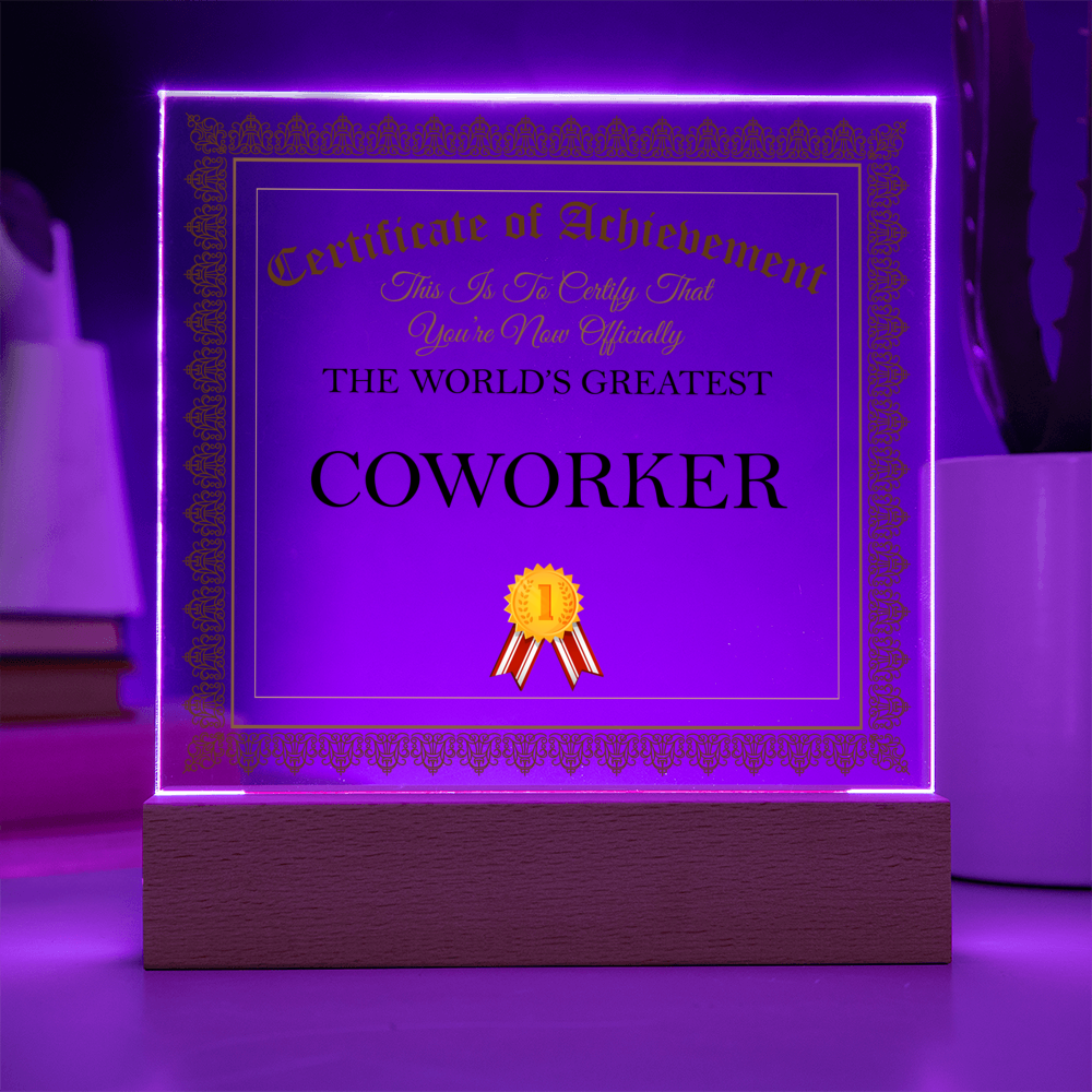 World's Greatest Coworker - Square Acrylic Plaque With LED Base