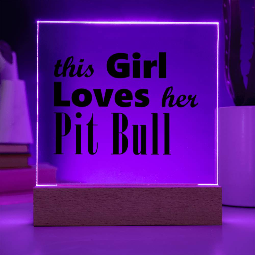 Pit Bull - Square Acrylic Plaque With LED Base