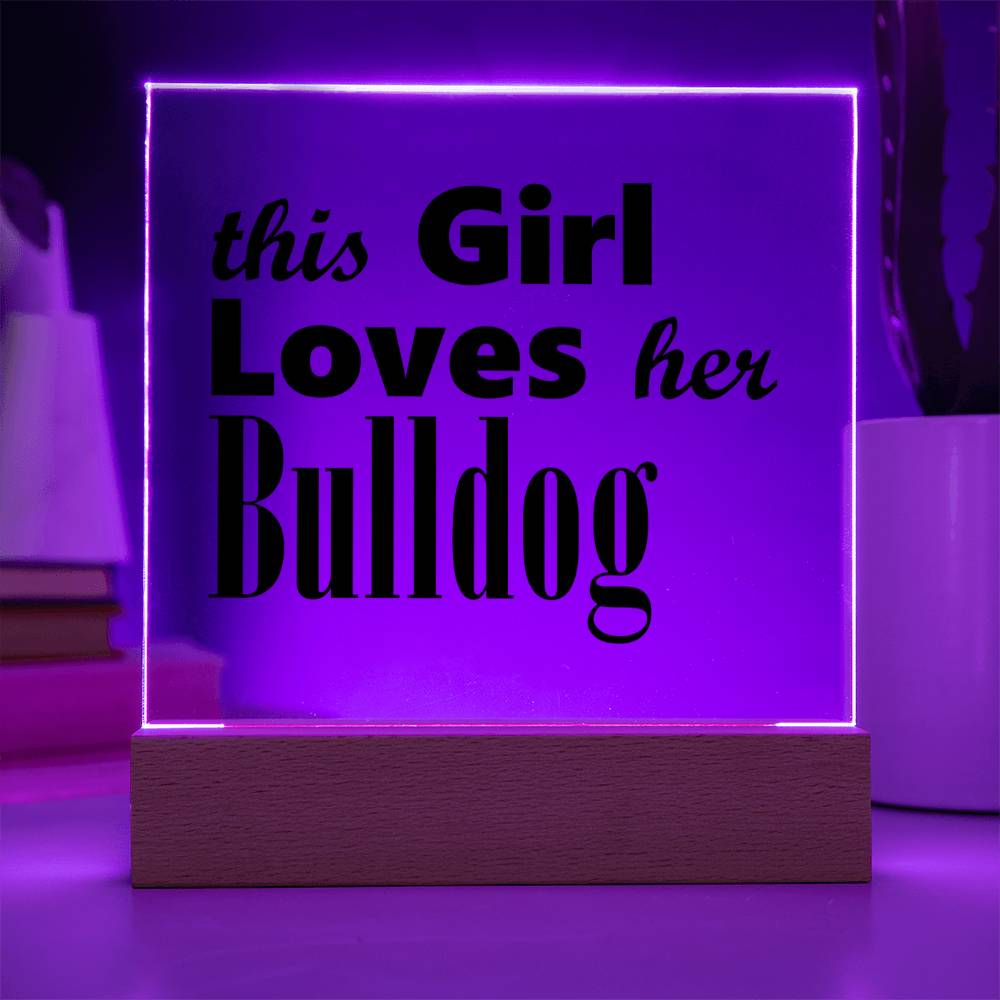 Bulldog - Square Acrylic Plaque With LED Base