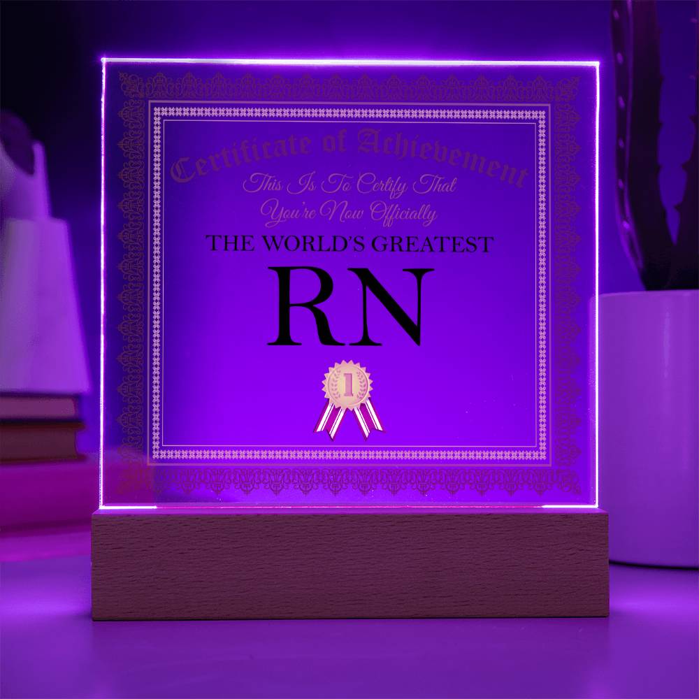 World's Greatest RN - Square Acrylic Plaque With LED Base