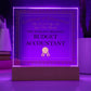 World's Greatest Budget Accountant - Square Acrylic Plaque With LED Base