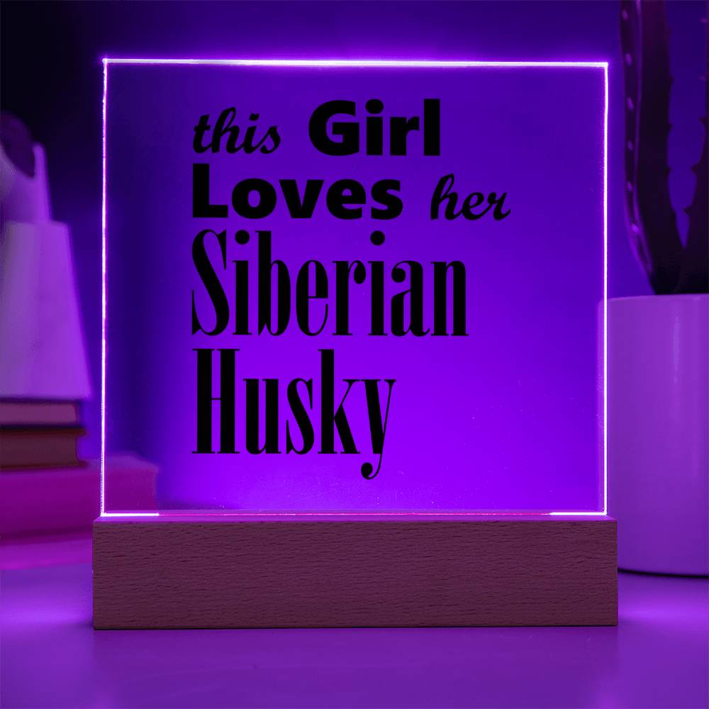 Siberian Husky - Square Acrylic Plaque With LED Base
